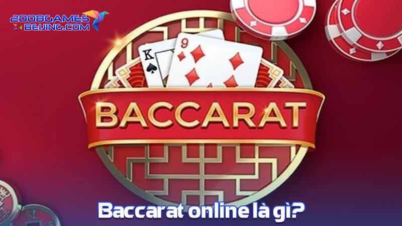 Baccarat online là gì?