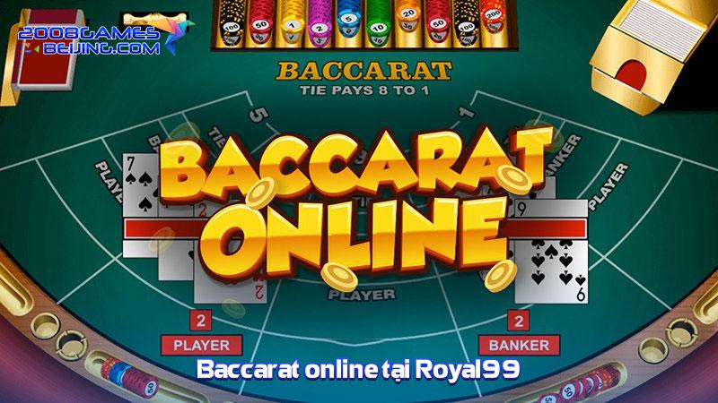 Baccarat online tại Royal99