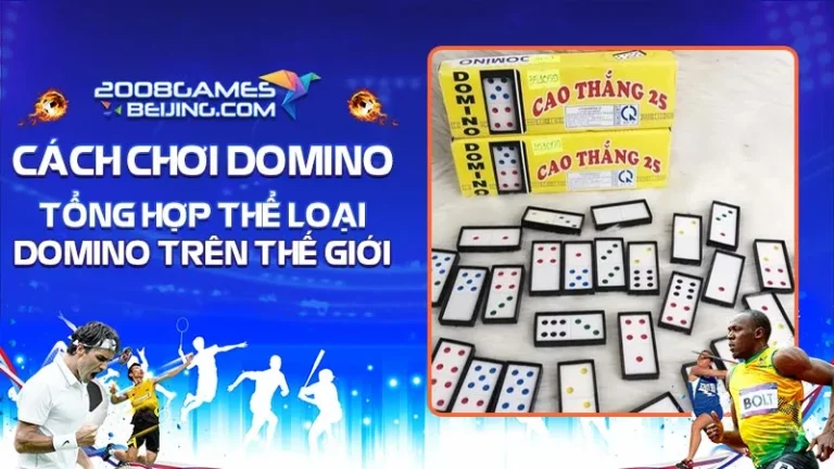 Cách chơi domino ở tất cả các thể loại domino trên thế giới