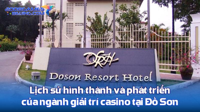 Lịch sử hình thành và phát triển của ngành giải trí casino tại Đồ Sơn
