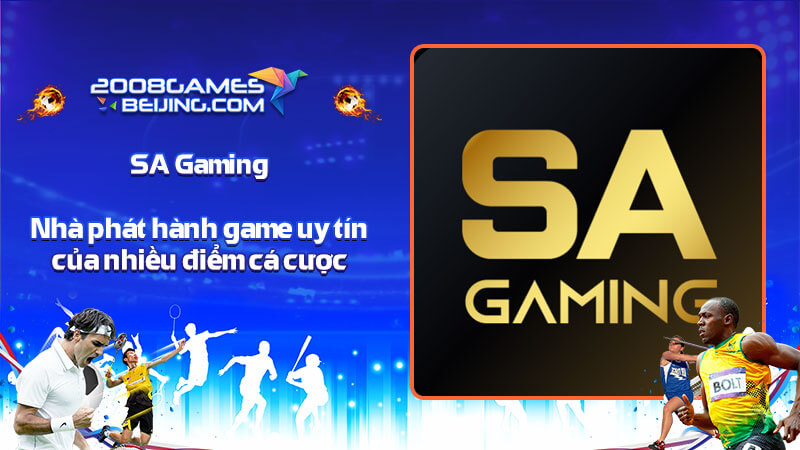 SA Gaming - Nhà phát hành game uy tín của nhiều điểm cá cược