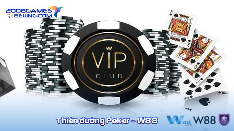 Thiên đường Poker - W88