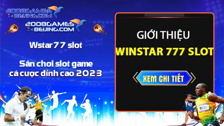Wstar77 slot – Sân chơi slot game, cá cược đỉnh cao 2023